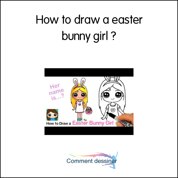 How to draw a easter bunny girl